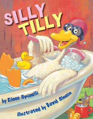 Silly Tilly By Eileen Spinelli, David Slonim (Illustrator) Cover Image