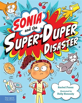 Sonia and the Super-Duper Disaster Cover Image