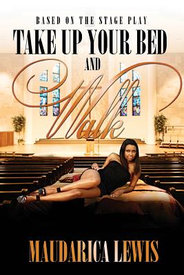 Take Up Your Bed and Walk Cover Image