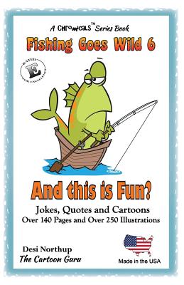 And This is Fun?: Jokes and Cartoon in Black & White By Desi Northup Cover Image