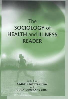 The Sociology of Health and Illness Reader
