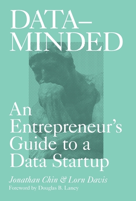 Data-Minded: An Entrepreneur's Guide to a Data Startup Cover Image