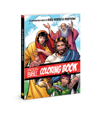 The Action Bible Coloring Book: 55 Reproducible Pages of Bible Heroes and Devotions (Action Bible Series) Cover Image