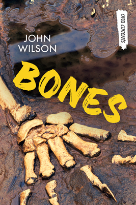 Bones (Orca Currents) By John Wilson Cover Image