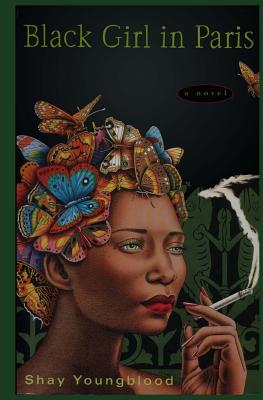 Black Girl in Paris By Shay Youngblood Cover Image