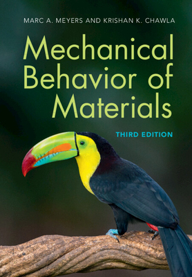Mechanical Behavior of Materials By Marc A. Meyers, Krishan K. Chawla Cover Image