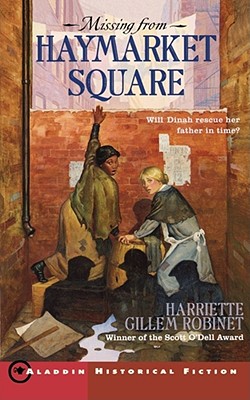 Missing from Haymarket Square By Harriette Gillem Robinet Cover Image