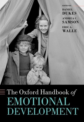 The Oxford Handbook of Emotional Development (Oxford Library of Psychology)