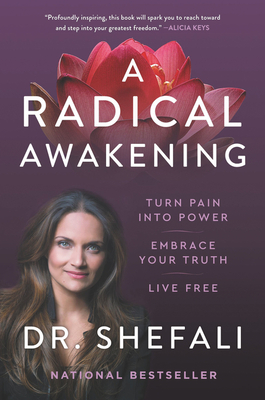 A Radical Awakening: Turn Pain into Power, Embrace Your Truth, Live Free Cover Image