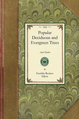 Popular Deciduous and Evergreen Trees (Gardening in America) Cover Image