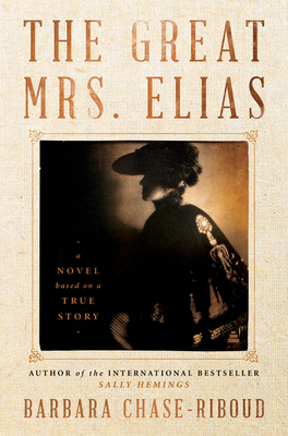 The Great Mrs. Elias: A Novel Cover Image