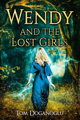 Wendy and the Lost Girls