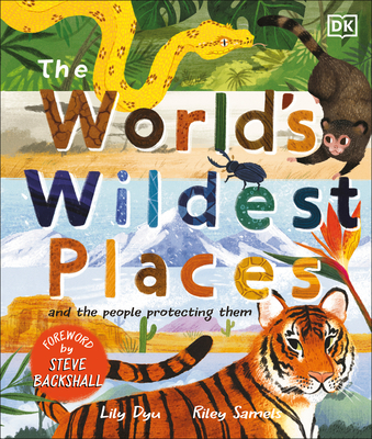 The World's Wildest Places: And the People Protecting Them Cover Image