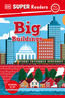 DK Super Readers Pre-Level Big Buildings Cover Image