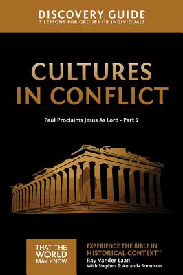 Cultures in Conflict Discovery Guide: Paul Proclaims Jesus as Lord - Part 2 16 (That the World May Know) Cover Image