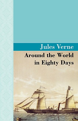 Around the World in 80 Days By Jules Verne Cover Image