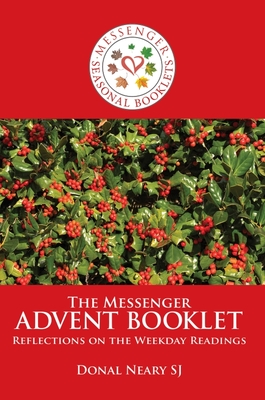 The Messenger Advent Booklet: Reflections on the Weekday Readings Cover Image