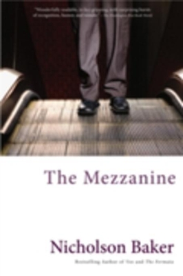 The Mezzanine By Nicholson Baker Cover Image