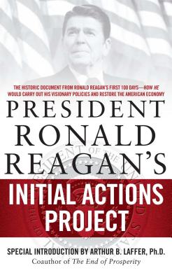 President Ronald Reagan's Initial Actions Project Cover Image