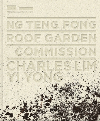 Ng Teng Fong Roof Garden Commission: Charles Lim Yi Yong Cover Image