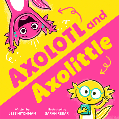 Cover Image for Axolotl and Axolittle