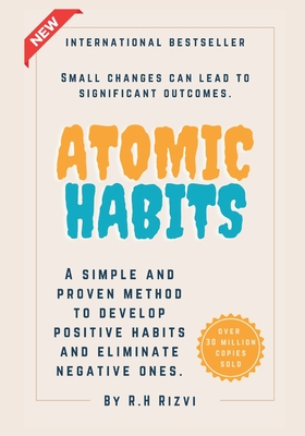 Atomic Habits By R. H. Rizvi Cover Image