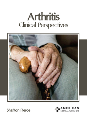 Arthritis: Clinical Perspectives Cover Image