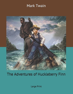 The Adventures of Huckleberry Finn