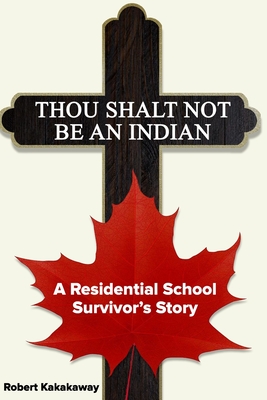 Thou Shalt Not Be An Indian Cover Image