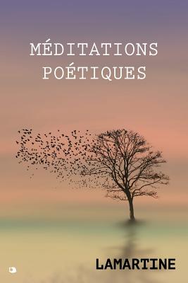 Méditations Poétiques By Lamartine Cover Image