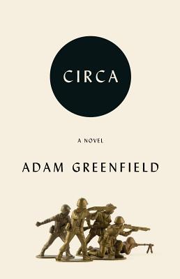 Circa By Adam Greenfield Cover Image