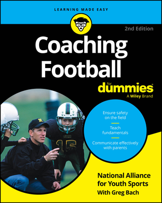Coaching Football for Dummies By National Alliance for Youth Sports, Greg Bach Cover Image