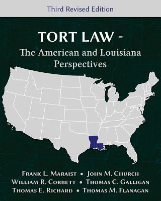 Tort Law - The American and Louisiana Perspectives, Third Revised Edition Cover Image