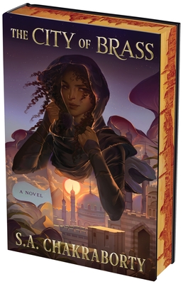 The City of Brass Deluxe Collector's Edition: A Novel (The Daevabad Trilogy)