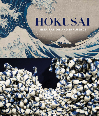 Hokusai: Inspiration and Influence By Hokusai (Artist), Sarah E. Thompson (Text by (Art/Photo Books)) Cover Image