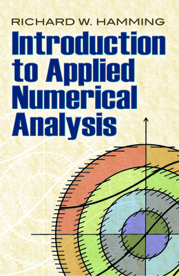 Introduction to Applied Numerical Analysis (Dover Books on Mathematics) By R. W. Hamming Cover Image