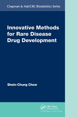 Innovative Methods for Rare Disease Drug Development (Chapman & Hall/CRC Biostatistics) Cover Image
