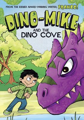 Dino-Mike and the Dinosaur Cove (Dino-Mike! #6) By Franco Aureliani, Franco Aureliani (Illustrator), Eduardo Garcia (Inked or Colored by) Cover Image