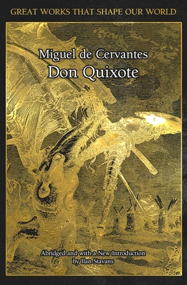 Don Quixote (Great Works that Shape our World) Cover Image