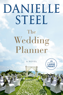 The Wedding Planner: A Novel By Danielle Steel Cover Image