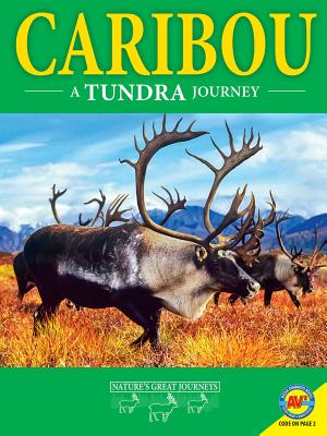 Caribou: A Tundra Journey (Nature's Great Journeys) Cover Image