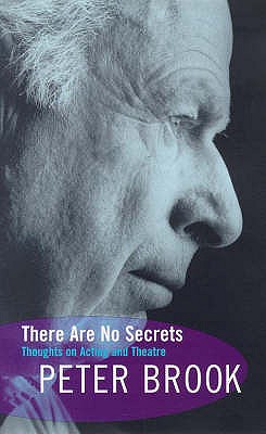 There Are No Secrets (Biography and Autobiography) By Peter Etc Brook Cover Image