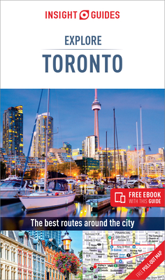 Insight Guides Explore Toronto (Travel Guide with Free Ebook) (Insight Explore Guides) By Insight Guides Cover Image