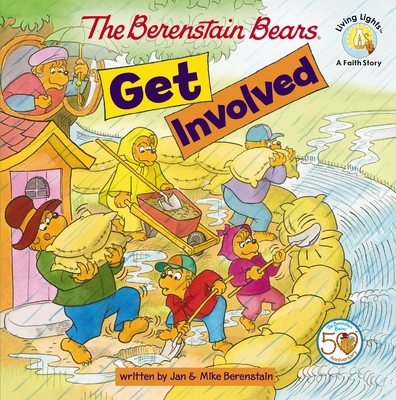 The Berenstain Bears Get Involved By Jan Berenstain, Mike Berenstain Cover Image