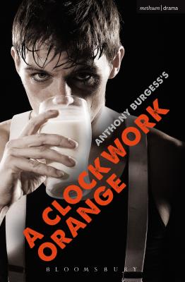 Anthony Burgess, Stanley Kubrick and A Clockwork Orange [Book]