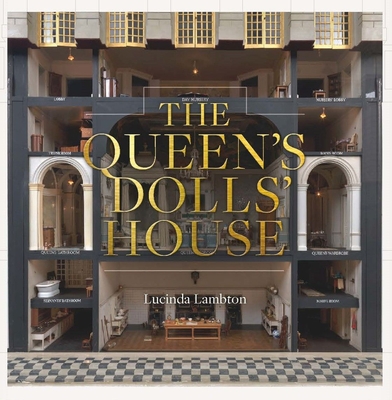 The Queen’s Dolls’ House