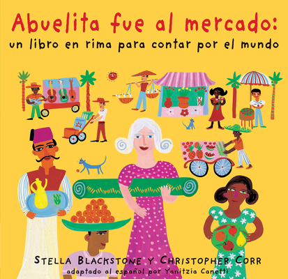 Abuelita Fue Al Mercado a Round-The World Counting Rhyme Cover Image