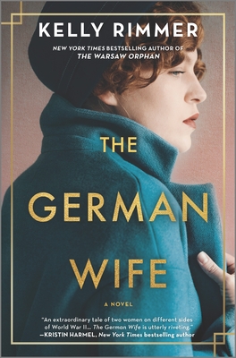 The German Wife By Kelly Rimmer Cover Image