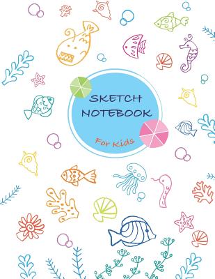 Sketch Notebook for Kids (Sketch Books #3) By Joy Bountiful Cover Image