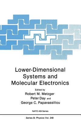 Lower-Dimensional Systems and Molecular Electronics (NATO Science Series B: #248) Cover Image